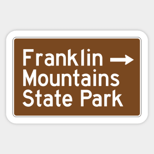 Franklin Mountains State Park - Texas Brown Highway Traffice Recreation Sign Sticker